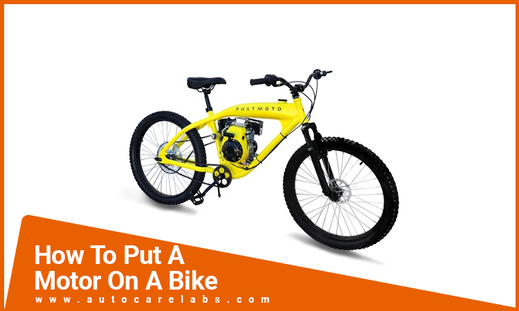 How to put a motor on a bike