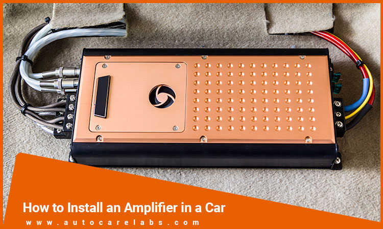 How to Install an Amplifier in a Car