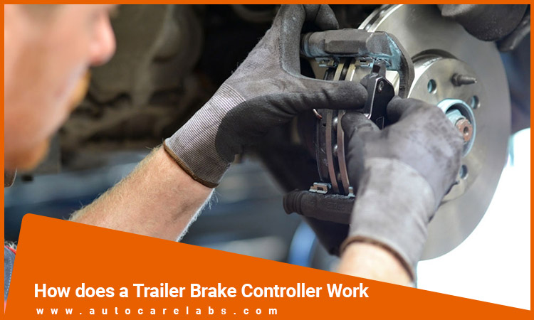 How does a trailer brake controller work