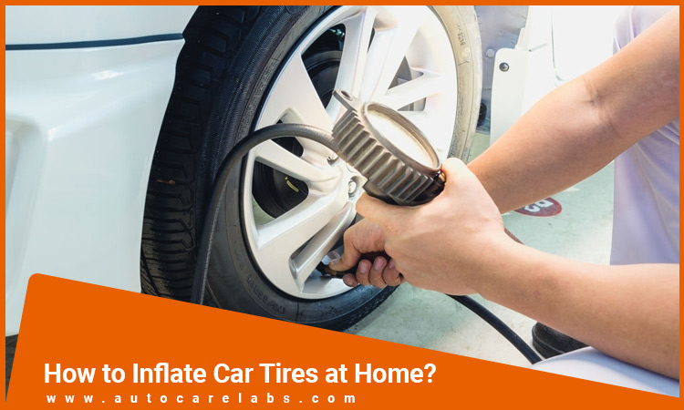 How to Inflate Car Tires at Home?