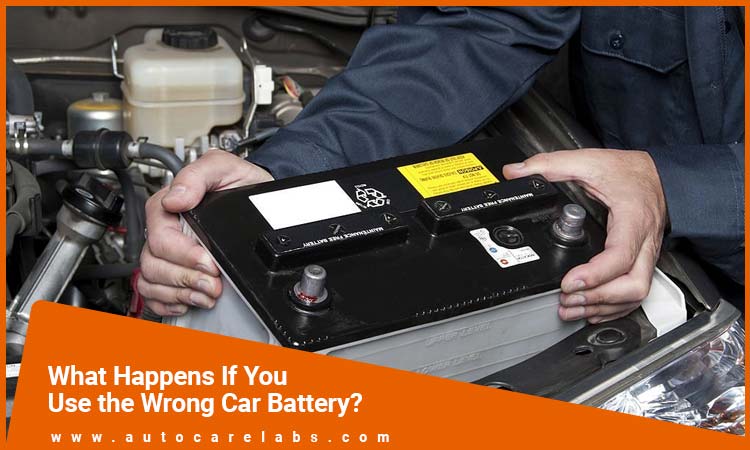 What Happens If You Use the Wrong Car Battery Featured Image