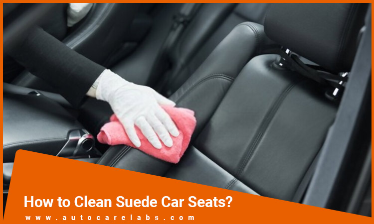 How to Clean Suede Car Seats Featured Image