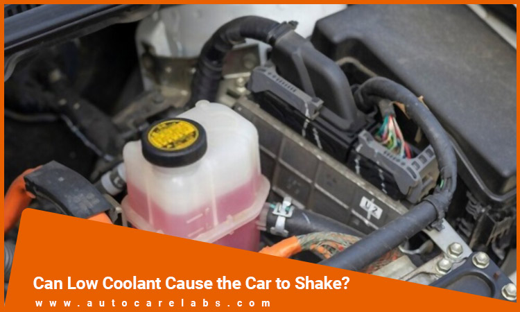 Can Low Coolant Cause the Car to Shake Featured Image