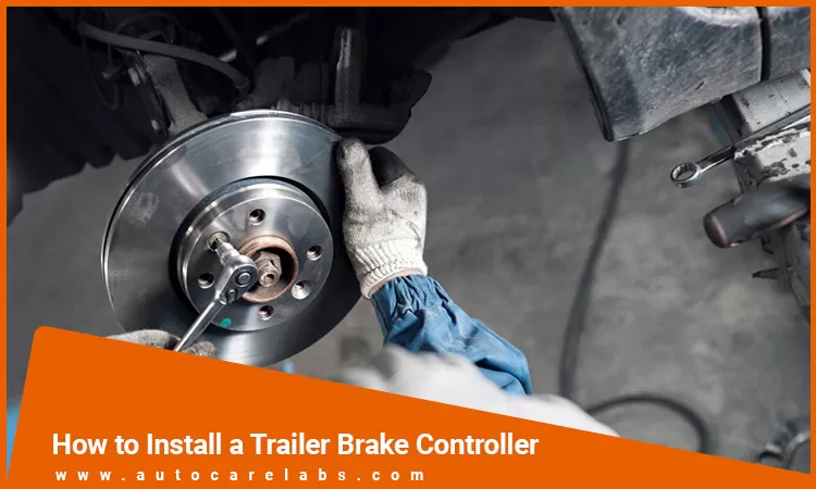 How To Install A Trailer Brake Controller